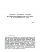 Naissance et évolution de l'industrie électronique japonaise, depuis l'occupation américaine jusqu'à nos jours