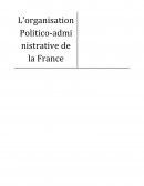 L'organisation politico administrative de la france