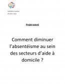 Comment diminuer l’absentéisme au sein des secteurs d’aide à domicile ?