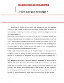 Faut-il avoir peur de changer ?